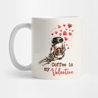 Coffee Is My Valentine Skeleton Valentines Day Mug